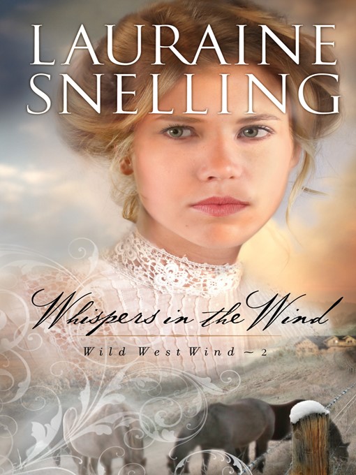 Title details for Whispers in the Wind by Lauraine Snelling - Wait list